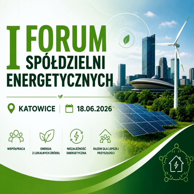 I Forum Spółdzielni Energetycznych w Katowicach | 18.06.2026
